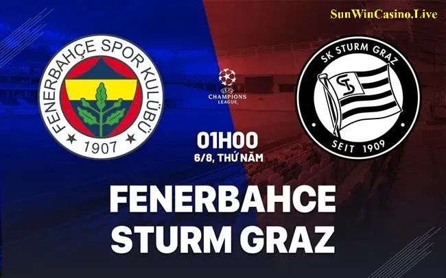 Nhận định bóng đá Fenerbahce vs Sturm Graz Cúp C1 hôm nay